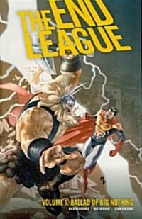 End League Volume 1: Ballad of Big Nothing (Paperback)