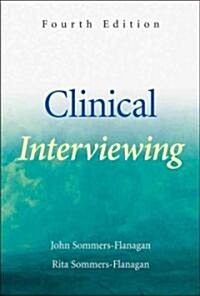 Clinical Interviewing (Hardcover, 4 Rev ed)