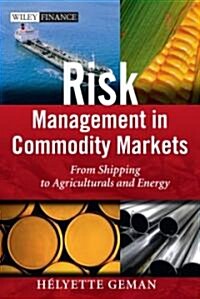 Risk Management in Commodity Markets (Hardcover)