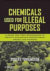 Chemicals Used for Illegal Purposes (Hardcover)