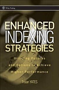 Enhanced Indexing Strategies (Hardcover)