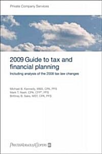 PricewaterhouseCoopers Guide to Tax and Financial Planning 2009 (Paperback)