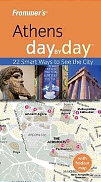 Frommers Athens Day by Day (Paperback, 1st, FOL)