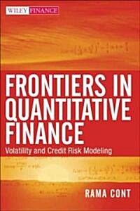 Frontiers in Quantitative Finance : Volatility and Credit Risk Modeling (Hardcover)