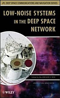 Low-Noise Systems in the Deep Space Network (Hardcover)