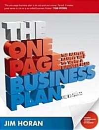 The One Page Business Plan : The Fastest, Easiest Way to Write a Business Plan (Paperback, UK Edition)