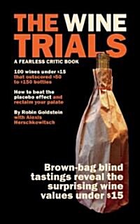 The Wine Trials (Paperback)