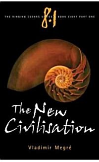 The New Civilisation (Paperback, 2, Revised)