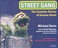 Street Gang: The Complete History of Sesame Street (Audio CD)
