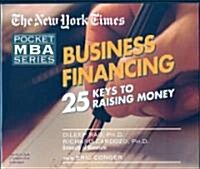 Business Financing: 25 Keys to Raising Money (Audio CD)
