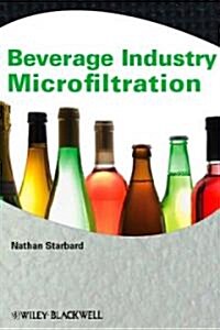 Beverage Industry Microfiltration (Hardcover)