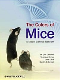 The Colors of Mice : A Model Genetic Network (Hardcover)