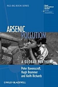 Arsenic Pollution : A Global Synthesis (Hardcover)