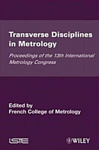 Transverse Disciplines in Metrology (Hardcover, New)