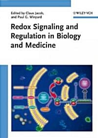 Redox Signaling and Regulation in Biology and Medicine (Hardcover)