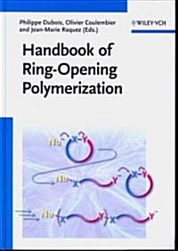 Handbook of Ring-Opening Polymerization (Hardcover)