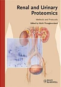Renal and Urinary Proteomics: Methods and Protocols (Hardcover)