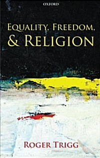 Equality, Freedom, and Religion (Paperback)