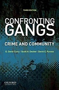 Confronting Gangs: Crime and Community (Paperback, 3, Revised)