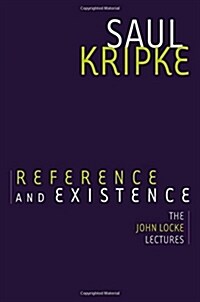 Reference and Existence: The John Locke Lectures (Hardcover)