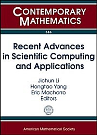 Recent Advances in Scientific Computing and Applications (Paperback)