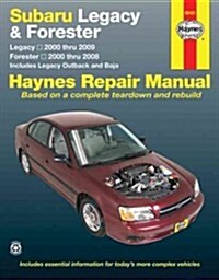 Subaru Legacy 2000-09 & Forester 2000-08 Includes Legacy Outback & Baja (Paperback)
