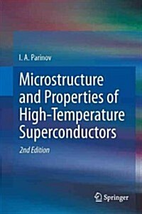 Microstructure and Properties of High-Temperature Superconductors (Hardcover)