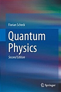 Quantum Physics (Hardcover, 2, 2013)