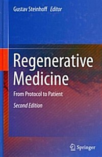 Regenerative Medicine: From Protocol to Patient (Hardcover, 2, 2013)