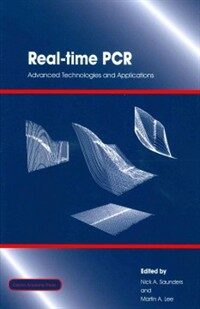 Real-time PCR : advanced technologies and applications 