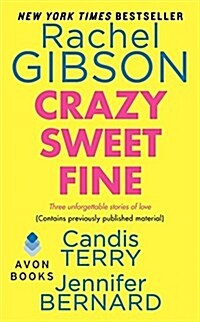 Crazy Sweet Fine (Mass Market Paperback)