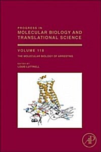 The Molecular Biology of Arrestins: Volume 118 (Hardcover)