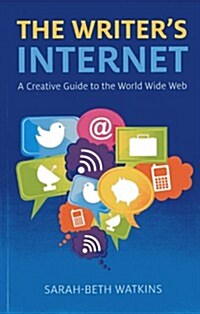 Writer`s Internet, The - A Creative Guide to the World Wide Web (Paperback)
