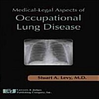 Medical-Legal Aspects of Occupational Lung Disease (Paperback, 1st)