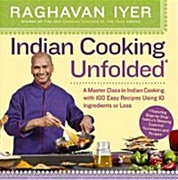 Indian Cooking Unfolded (Paperback)