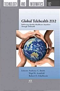 Global Telehealth 2012 (Hardcover, 1st)