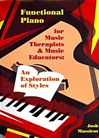 Functional Piano for Music Therapists & Music Educators (Paperback, Spiral)