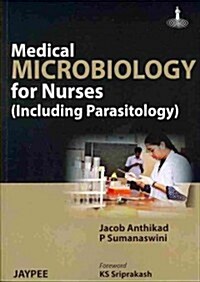 Medical Microbiology for Nurses (Including Parasitology) (Paperback)