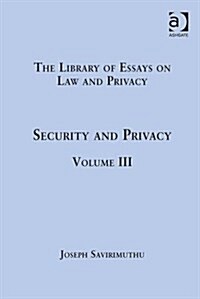 Security and Privacy : Volume III (Hardcover)
