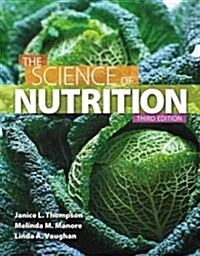 The Science of Nutrition with Student Access Code Card (Hardcover, 3)