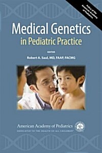 Medical Genetics in Pediatric Practice (Paperback, First Edition)