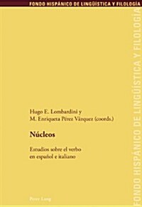 N?leos: Estudios Sobre El Verbo En Espa?l E Italiano (Paperback)