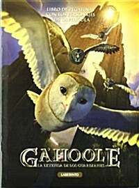 GaHoole la leyenda de los guardianes / Legend of the Guardians (Paperback, STK, Translation)
