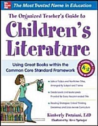 The Organized Teachers Guide to Childrens Literature (Paperback, Teachers Guide)