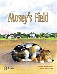 Moseys Field (Hardcover)