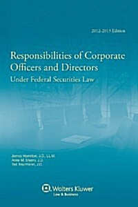 Responsibilities of Corporate Officers & Directors (Paperback, 2012-2013)