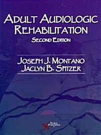 Adult Audiologic Rehabilitation (Paperback, 2, Revised)
