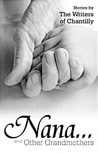Nana... and Other Grandmothers (Paperback)