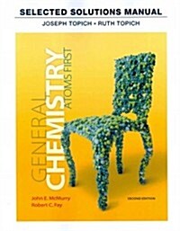Student Solutions Manual for General Chemistry: Atoms First (Paperback, 2, Revised)