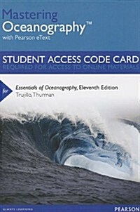 Essentials of Oceanography Mastering Oceanography Access Card (Pass Code, 11th)